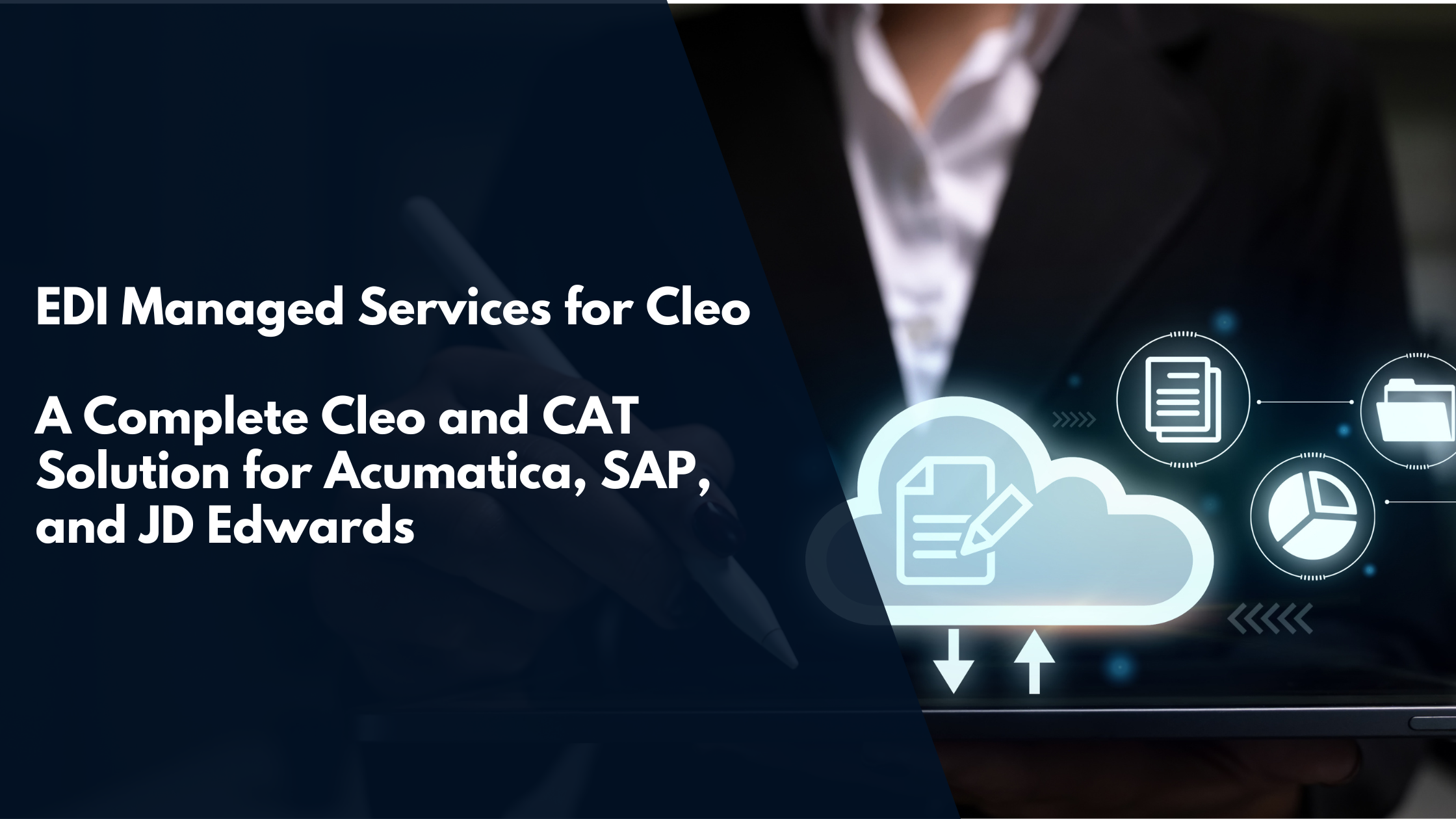 Featured image for “EDI Managed Services for Cleo: A Complete Cleo and C&A Technology Solution for Acumatica, SAP and JD Edwards”